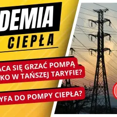 Najlepsza taryfa do pompy ciepła – oszczędzaj na rachunkach za prąd