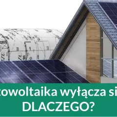 Panele fotowoltaiczne na dachu i plan instalacji. Dlaczego falownik się wyłącza w nocy? Rozwiązanie problemu.