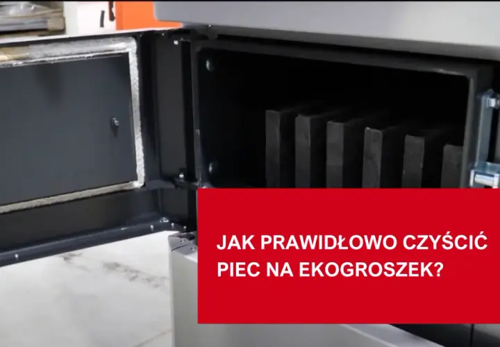Jak czyścić piec na ekogroszek, aby uniknąć kosztownych usterek