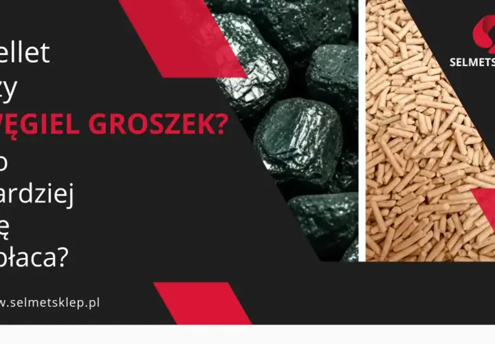 Pellet czy węgiel groszek? Sprawdź, co jest tańsze i bardziej opłacalne dla Twojego domu.
