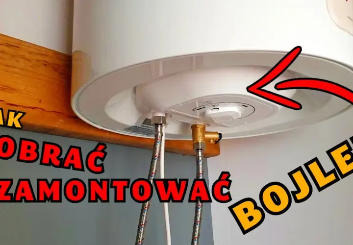 Jak zamontować bojler elektryczny: uniknij najczęstszych błędów