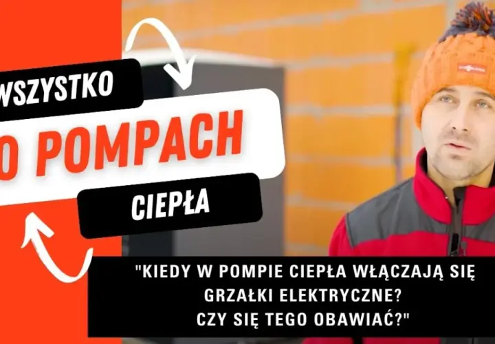 Dlaczego włącza się grzałka w pompie ciepła i jak temu zapobiec
